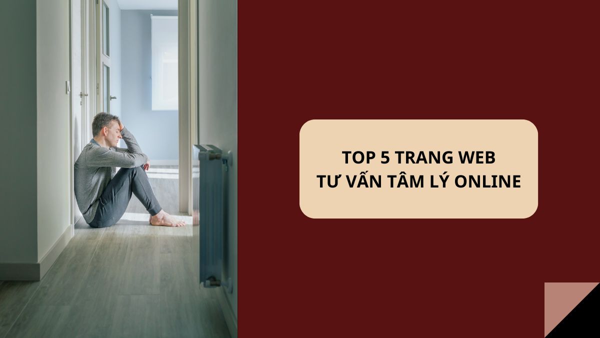 Top 5 Website Tư Vấn Tâm Lý Online